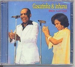 CD CASCATINHA & INHANA - BEM LATINO
